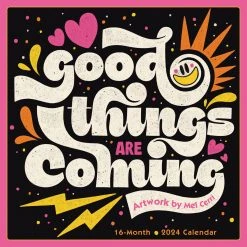 Good Things Are Coming 2024 Wall Calendar
