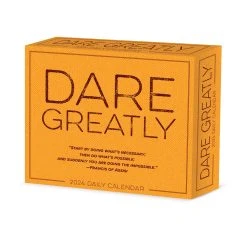 Dare Greatly 2024 Desk Calendar