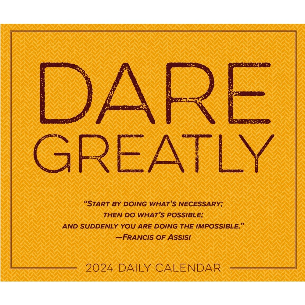 Dare Greatly 2024 Desk Calendar 7 Dare Greatly 2024 Desk Calendar - Image 5